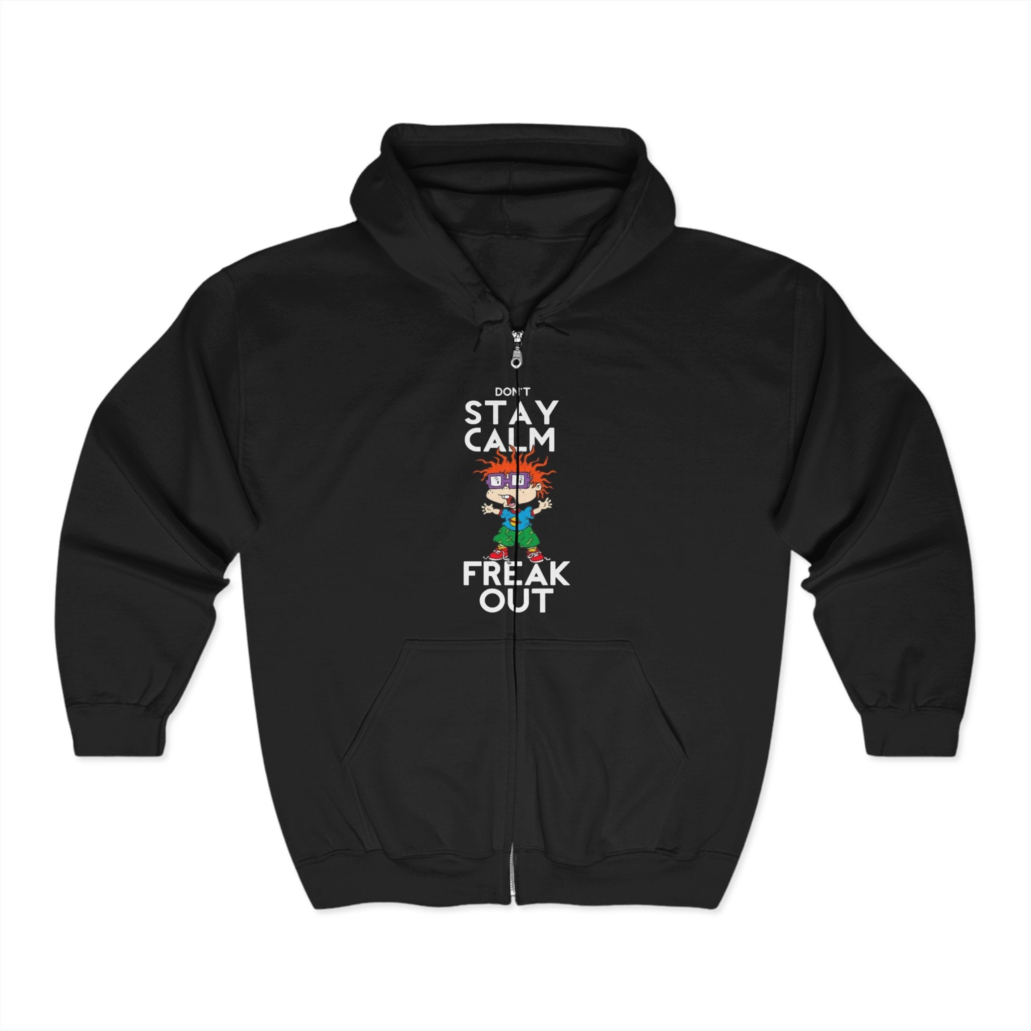 Don’t Stay Calm, Freak Out Hoodie